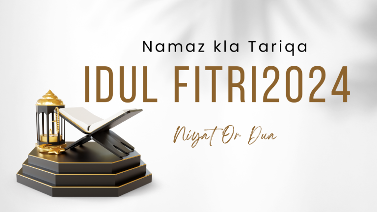 Eid-ul-Fitr 2024 k Namaz Ka Tariqa Niyat or Dua